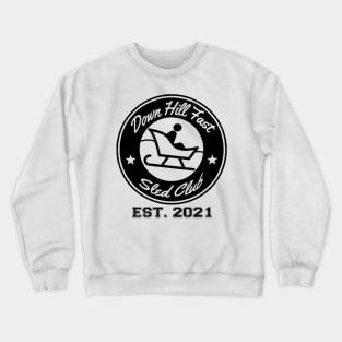 Down Hill Fast Crewneck Sweatshirt